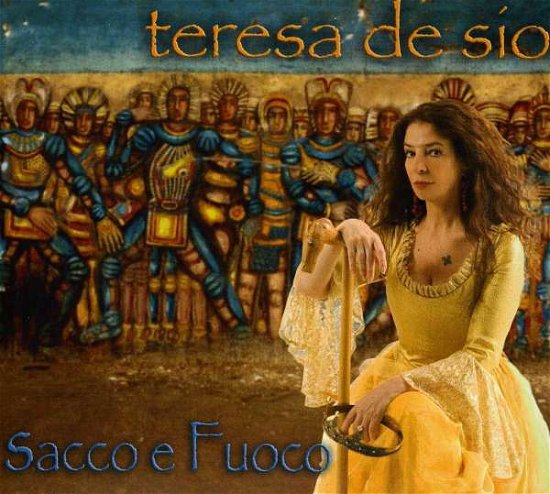 Cover for Teresa De Sio · Sacco E Fuoco (CD) (2007)