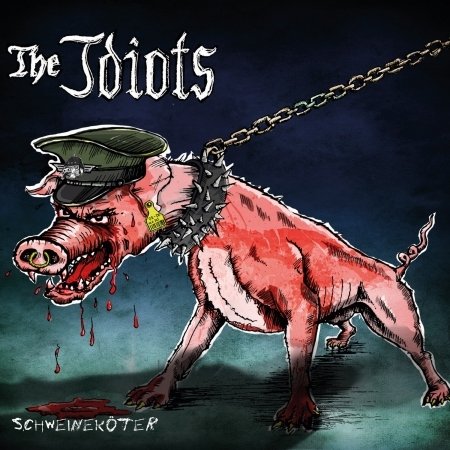 Cover for The Idiots · Schweineköter (CD) [Digipak] (2019)