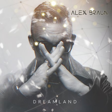 Cover for Alex Braun · Dreamland (CD) (2024)