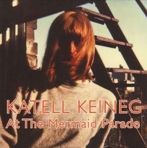 Cover for Katell Keineg · At The Mermaid Parade (CD) (2010)