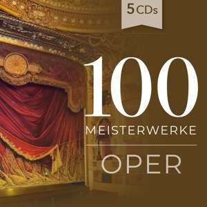 Cover for Various Artists · 100 Meisterwerke Oper (CD) (2020)
