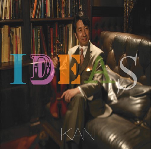 Cover for Kan · Ideas-the Very Best of Kan (CD) [Japan Import edition] (2007)