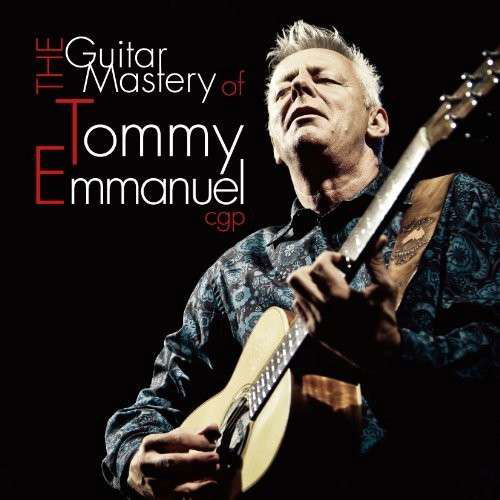 Cover for Tommy Emmanuel · Guitar Mastery of (CD) [Japan Import edition] (2014)
