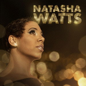 Cover for Natasha Watts (CD) [Japan Import edition] (2014)