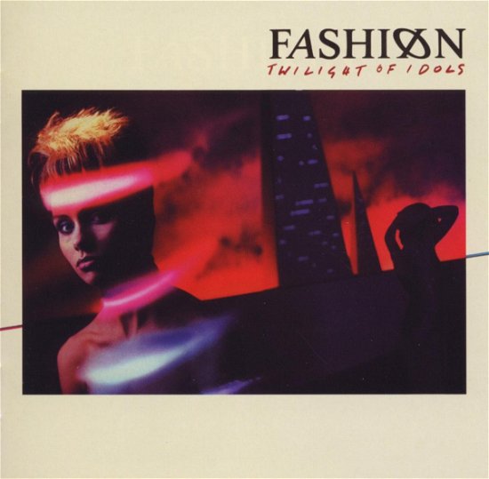 Cover for Fashion · Twilight of Idols (CD) (2009)