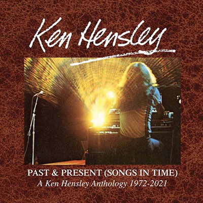 Past & Present - Ken Hensley - Muziek - CHERRY RED - 5013929928220 - 24 februari 2023