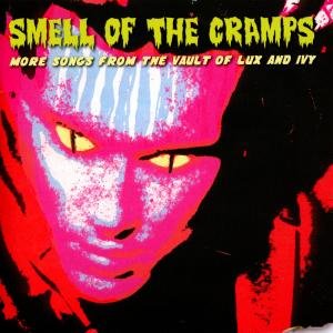 Smell Of The Cramps  More Songs - Various Artists - Muziek - RIGHTEOUS - 5013929986220 - 19 maart 2012