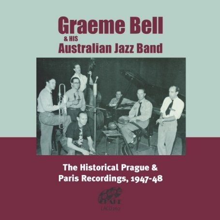 Cover for Graeme Bell · Prague &amp; Paris Recordings (CD) (2008)