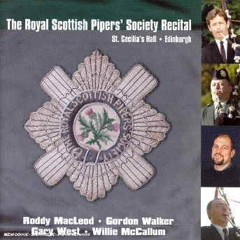 Cover for Willie McCallum &amp; Roddy Macleod, Gordon Walker · Royal Scottish Piping Society Recit (CD) (2009)