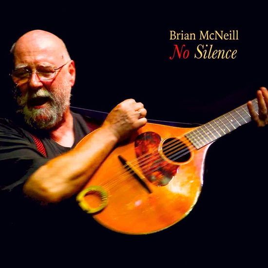 Cover for Brian Mcneill · No Silence (CD) (2020)