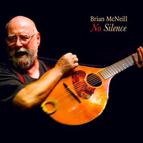 Cover for Brian Mcneill · No Silence (CD) (2020)