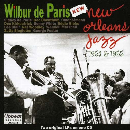 Cover for Wilbur De Paris · New Orleans Jazz 1953 &amp; 1955 (CD) (2016)