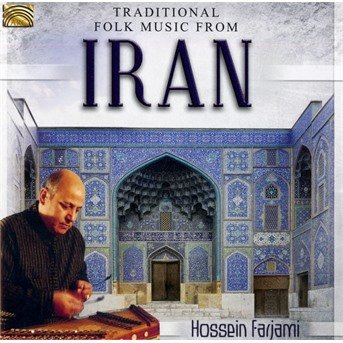 Cover for Hossein Farjami · Traditional Folk Music from Iran (CD) (2017)