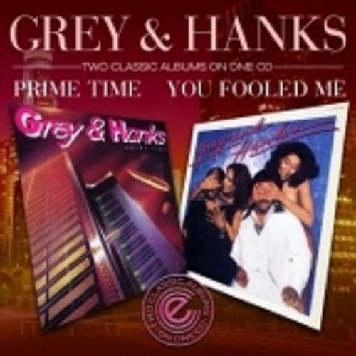Prime Time / You Fooled Me - Grey & Hanks - Musiikki - EXPANSION - 5019421600220 - maanantai 7. syyskuuta 2009