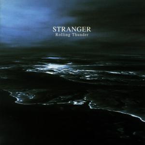 Cover for Stranger · Rolling Thunder (CD) (2006)