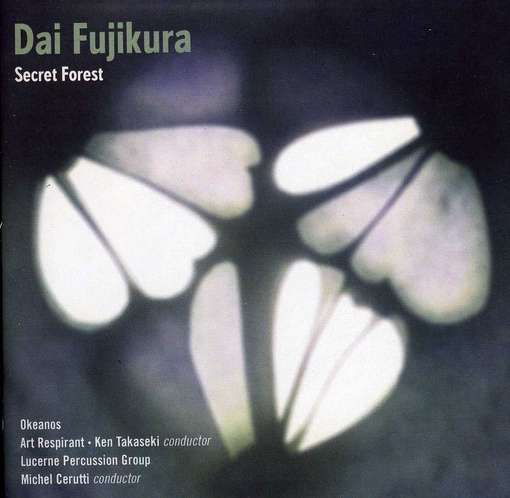 Dai Fujikura - Secret Forest - Okeanos / Art Respirant - Musik - NMC RECORDINGS - 5023363017220 - 11. Juni 2012