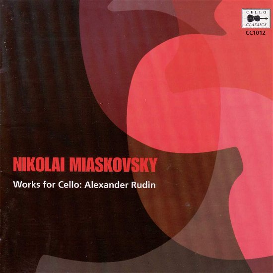Complete Cello Works - N. Myaskovsky - Music - CELLO CLASSICS - 5023581101220 - October 5, 2004