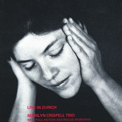 Cover for Marilyn Crispell · Live In Zurich (CD) (2011)