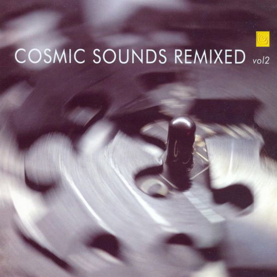 Cosmic Sounds Remixed Vol 2 - Various Artitst - Musikk - COSMIC SOUNDS - 5027803733220 - 8. januar 2009