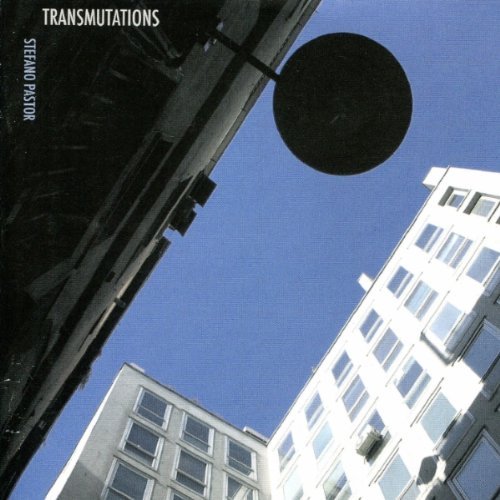 Cover for Stefano Pastor · Transmutations (CD) (2013)