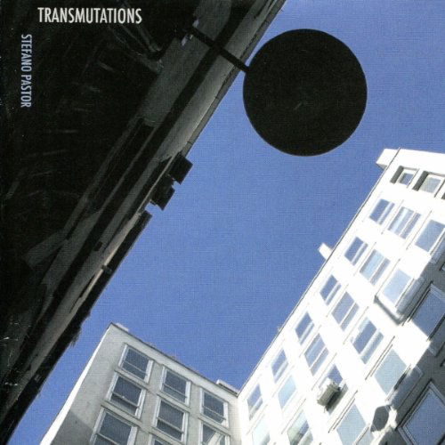 Transmutations - Stefano Pastor - Muzyka - SLAM PRODUCTIONS - 5028386051220 - 10 lipca 2013