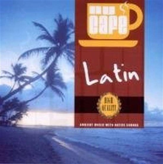 Cover for Nu Cafe: Latin / Various (CD) (2015)