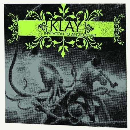 Cover for Klay · Invitation To An Accident (CD) (2007)