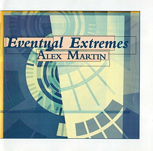 Cover for Alex Martin · Eventual Extremes (CD) (1998)