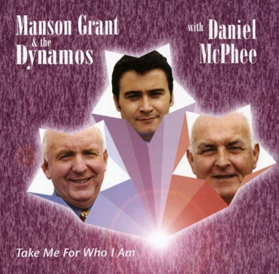 Cover for Grant,manson &amp; the Dynamos · Take Me for Who I Am (CD) (2006)