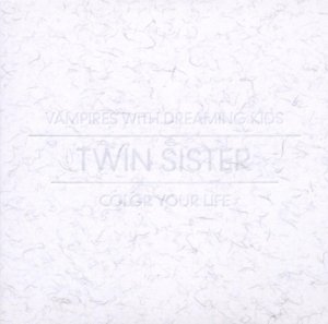 Vampires With Dreaming Kids / Color Your Life - Twin Sister - Musik - DOMINO - 5034202303220 - 16 september 2010