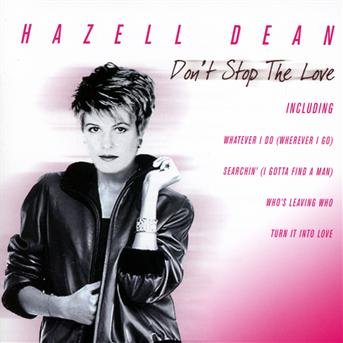 Cover for Hazell Dean · Don'T Stop The Love (CD) (2019)