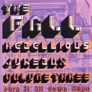Cover for The Fall · Rebellious Jukebox Vol.3 (CD) (2011)