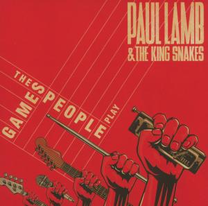 Paul Lamb & King Snakes · The Games People Play (CD) (2012)