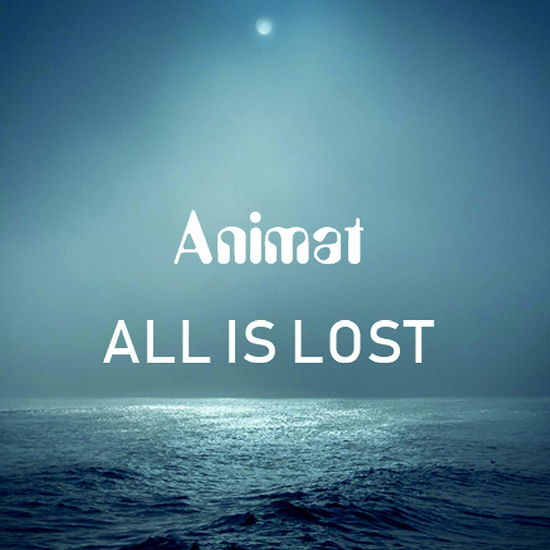 Cover for Animat · All Is Lost (CD) (2020)