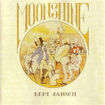 Moonshine - Bert Jansch - Bert Jansch - Musik - Sanctuary/PIASNordic - 5050159111220 - 1980