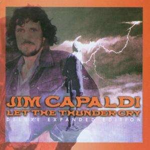 Cover for Jim Capaldi · Let the Thunder Cry (CD) [Bonus Tracks edition] (2003)