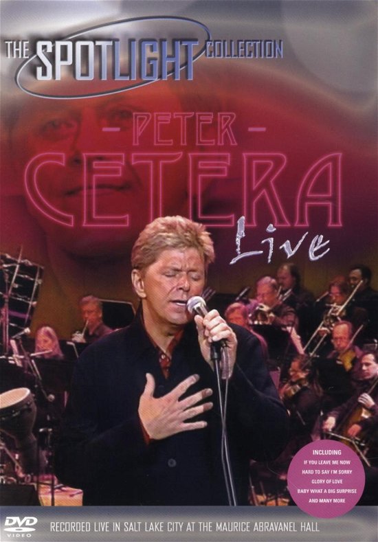 Live - Peter Cetera - Films - PEGASUS - 5050725800220 - 10 juli 2006