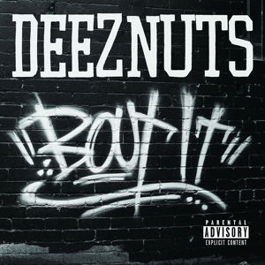 Cover for Deez Nuts · Bout It (CD) [Limited edition] (2013)