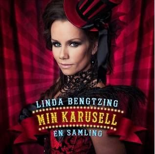 Cover for Linda Bengtzing · Min Karusell - en Samling (CD) (2011)