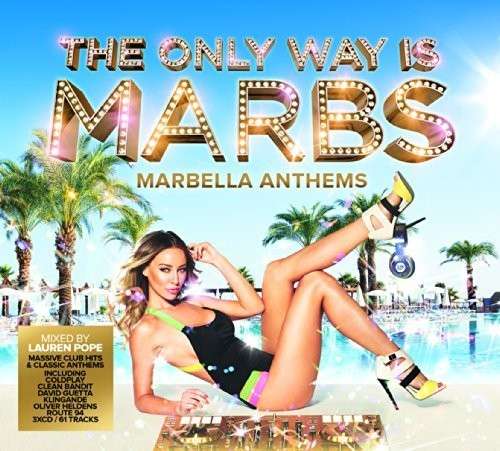 Cover for Only Way is Marbs · Marbella Anthems-mixed by Lauren Pope (CD) (2014)