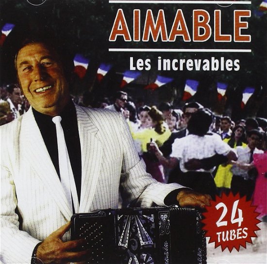 Cover for Aimable · Les Increvables (CD) (2012)