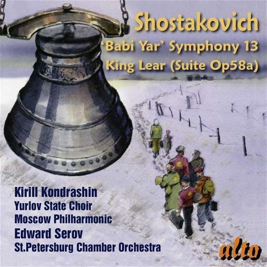 Cover for Kirill Kondrashin / Moscow Philharmonic Orchestra / Edward Serov / St. Petersburg Chamber Orchestra · Shostakovich: Symphony No. 13 Babi Yar Incidental Music For King Lear. Op. 58A (CD) (2020)