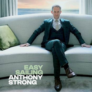 Cover for Anthony Strong · Easy Sailing (CD) (2022)