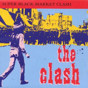 Super Black Market Clash - The Clash - Musikk - COLUMBIA - 5099749535220 - 4. oktober 1999