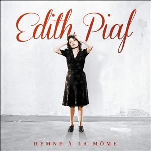 LHymne A La Mome - Edith Piaf - Musik - OTHER - 5099940419220 - 15. Oktober 2012