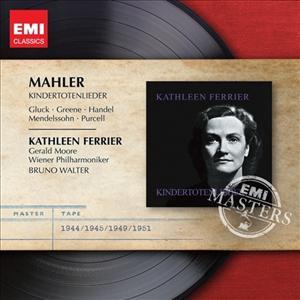 Kindertotenlieder - Kathleen Ferrier - Musiikki - EMI CLASSICS - 5099967872220 - perjantai 8. marraskuuta 2013