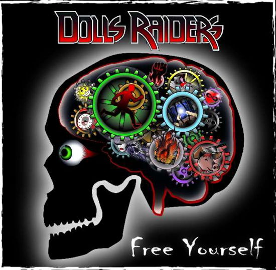 Cover for Dolls Raiders · Free Yourself (CD) (2018)