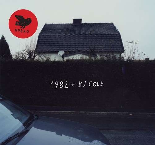 1982 & Bj Cole - Nineteen Eighty-Two & Bj Cole - Musique - GRAPPA - 7033662025220 - 10 mai 2019