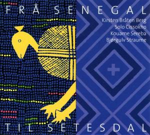 Cover for Berg Kirsten Bråten · Frå Senegal til Setesdal (CD) (1995)