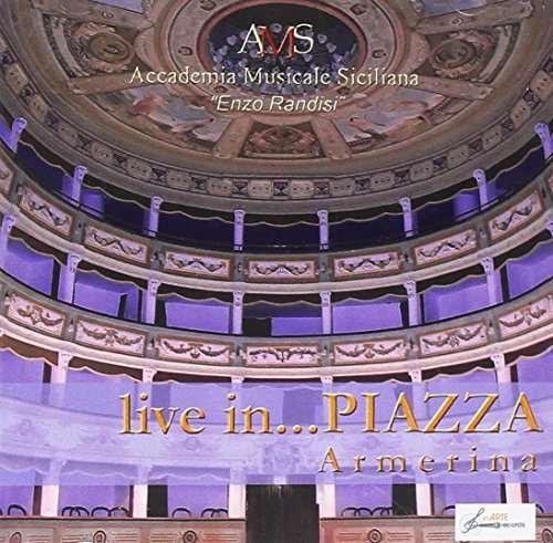 Cover for Accademia Musicale Siciliana · Live In Piazza Armerina (CD) (2017)